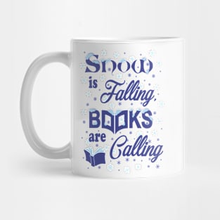 Snow is Falling, Books are Calling Dark Mug